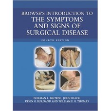 Browse's Introduction to the Symptoms & Signs of Surgical Disease