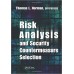 Risk Analysis and Security Countermeasure Selection