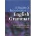 A Student's Introduction to English Grammar