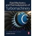 Fluid Mechanics and Thermodynamics of Turbomachinery