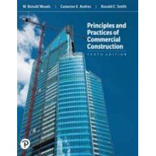 Principles and Practices of Commercial Construction