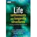 Life Settlements and Longevity Structures: Pricing and Risk Management