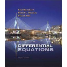 Differential Equations, Publisher: Brooks Cole, 4th Edition,  by Paul Blanchard, Robert L. Devaney, and Glen R. Hall, ISBN-10: 1133109039