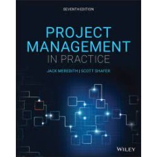 Project Management in Practice. John Wiley & Sons, Inc.