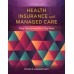 Health Insurance and Managed Care