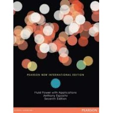 Fluid Power with Applications: Pearson New International Edition PDF eBook