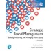 Strategic Brand Management: Building, Measuring, and Managing Brand Equity, eBook, Global Edition