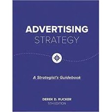 Advertising Strategy (new updated Fith Edition) Fifth Edition