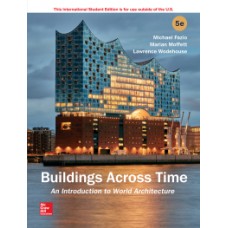 Buildings Across Time: Introduction to World Architecture, 4th Edition  12 month rental
