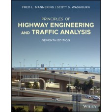 Principles of Highway Engineering and Traffic Analysis  5th edition 12 month rental